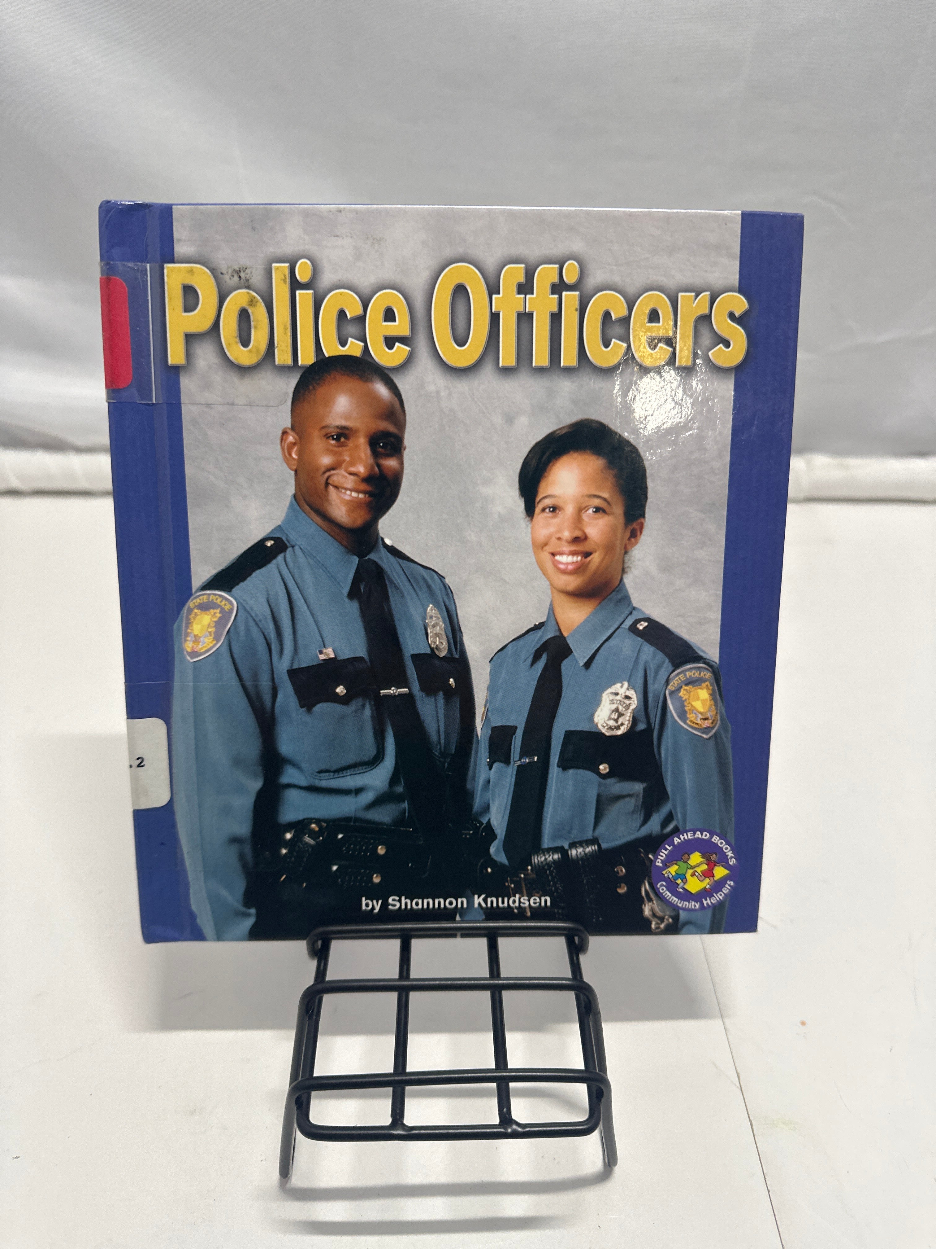 Police Officers (Pull Ahead Books) by Shannon Knudsen Hardcover