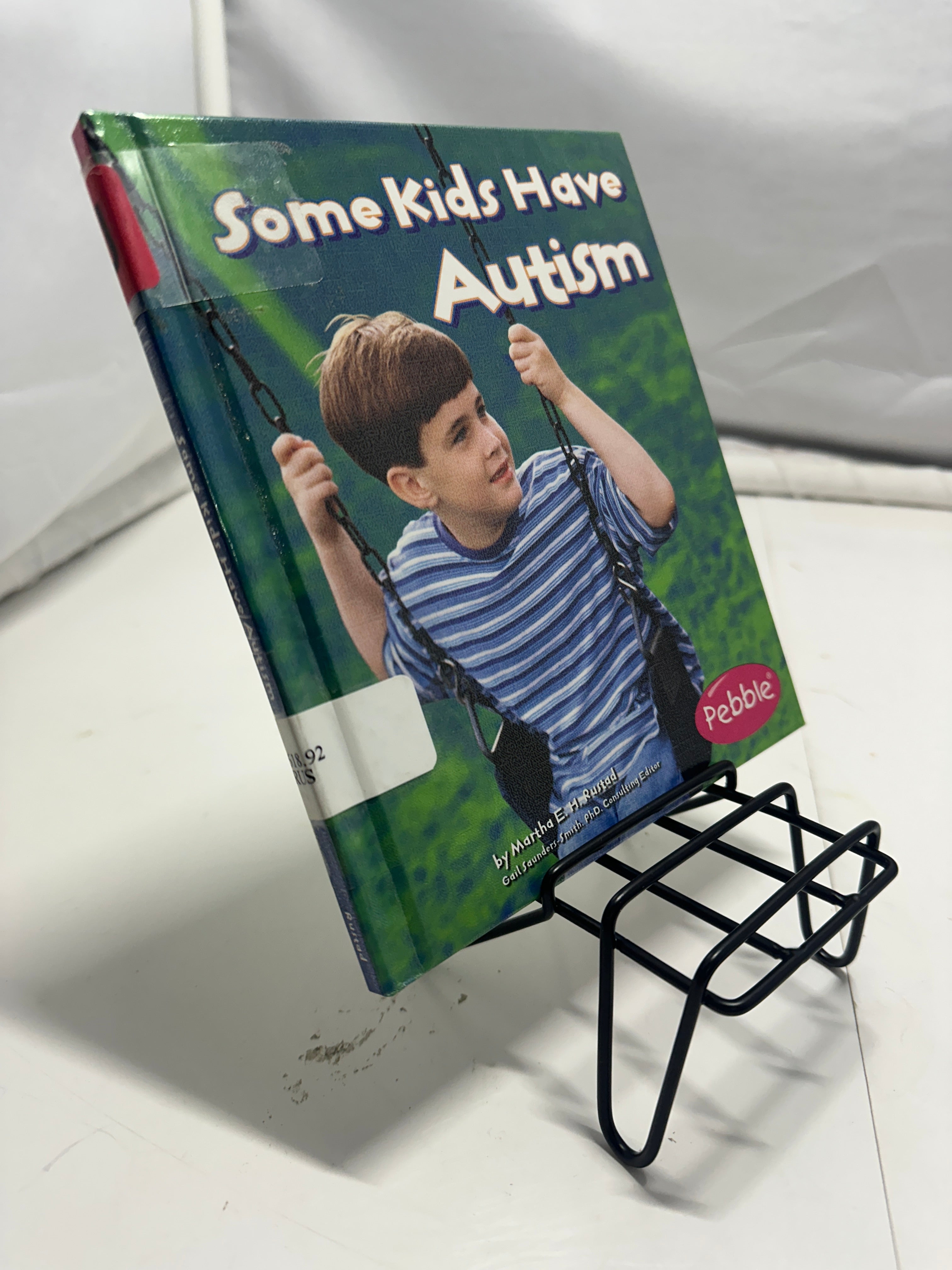 Some kids have autism by Martha E. H. Rustad Hardcover Children's Book