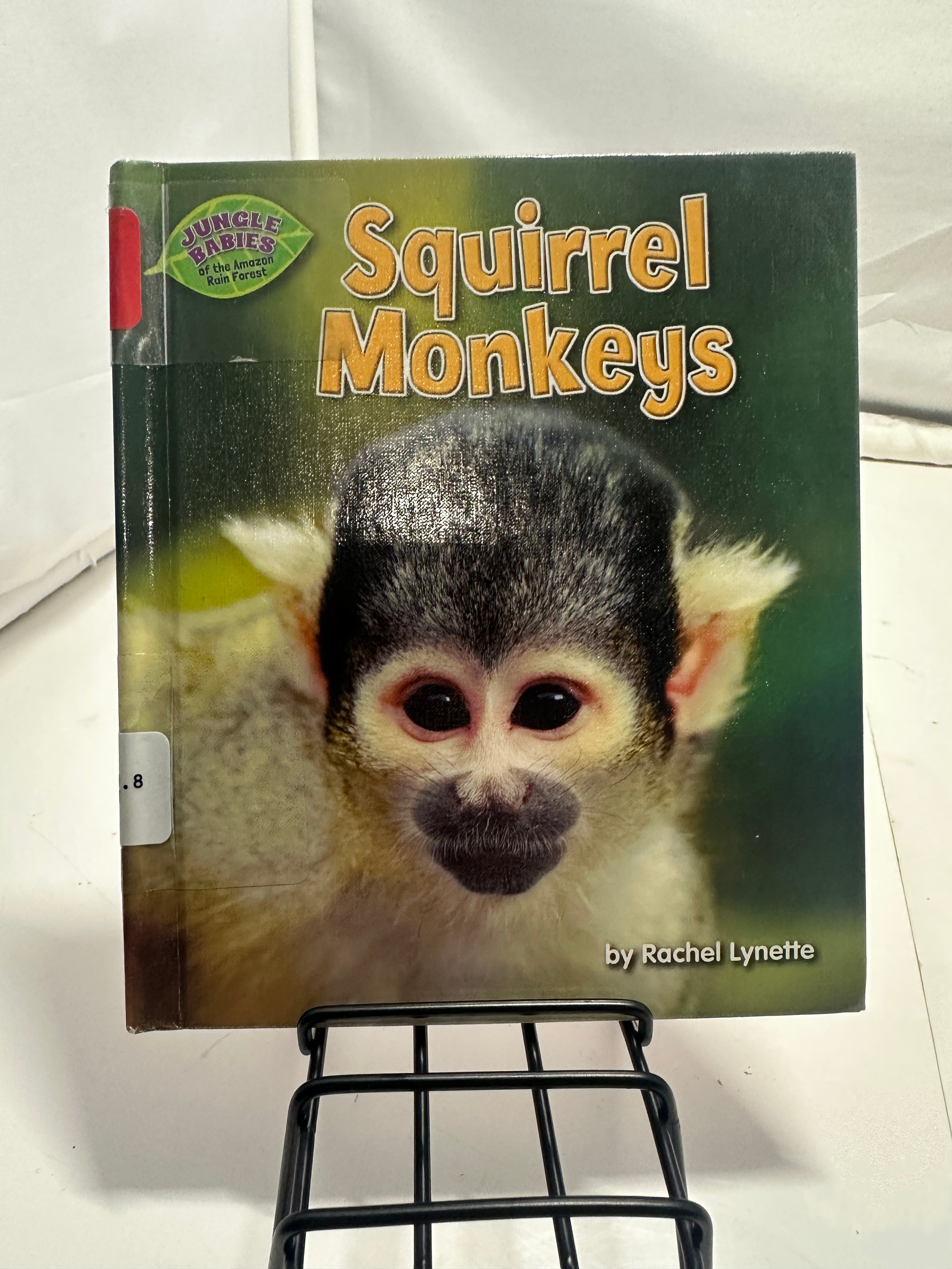 Squirrel Monkeys by Rachel Lynette Hardcover