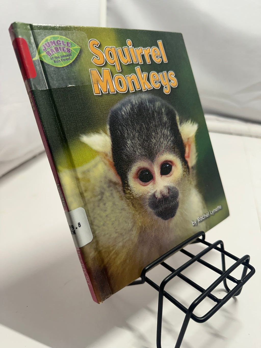 Squirrel Monkeys by Rachel Lynette Hardcover