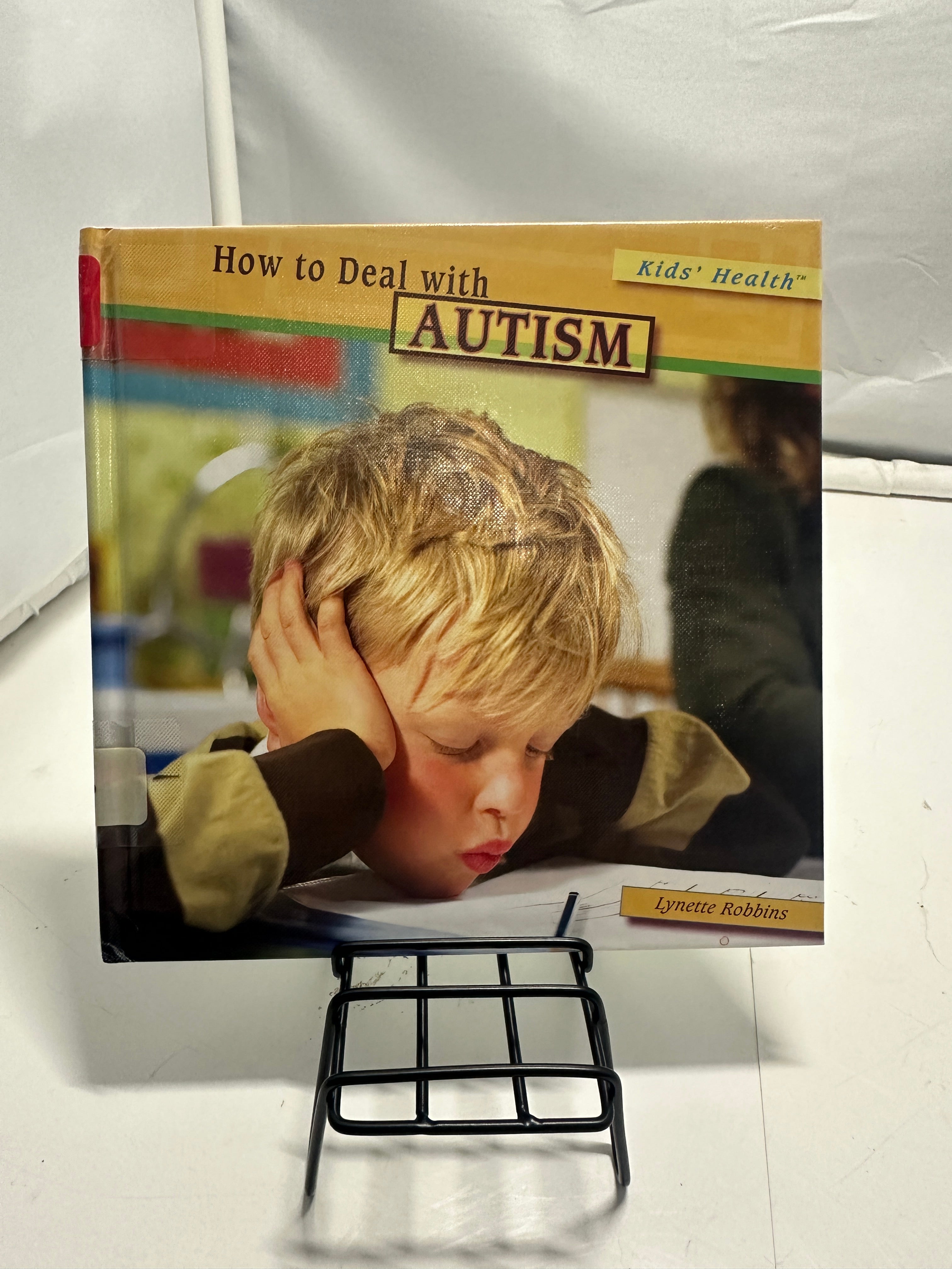 How to deal with autism by Lynette Robbins Hardcover Children's Book