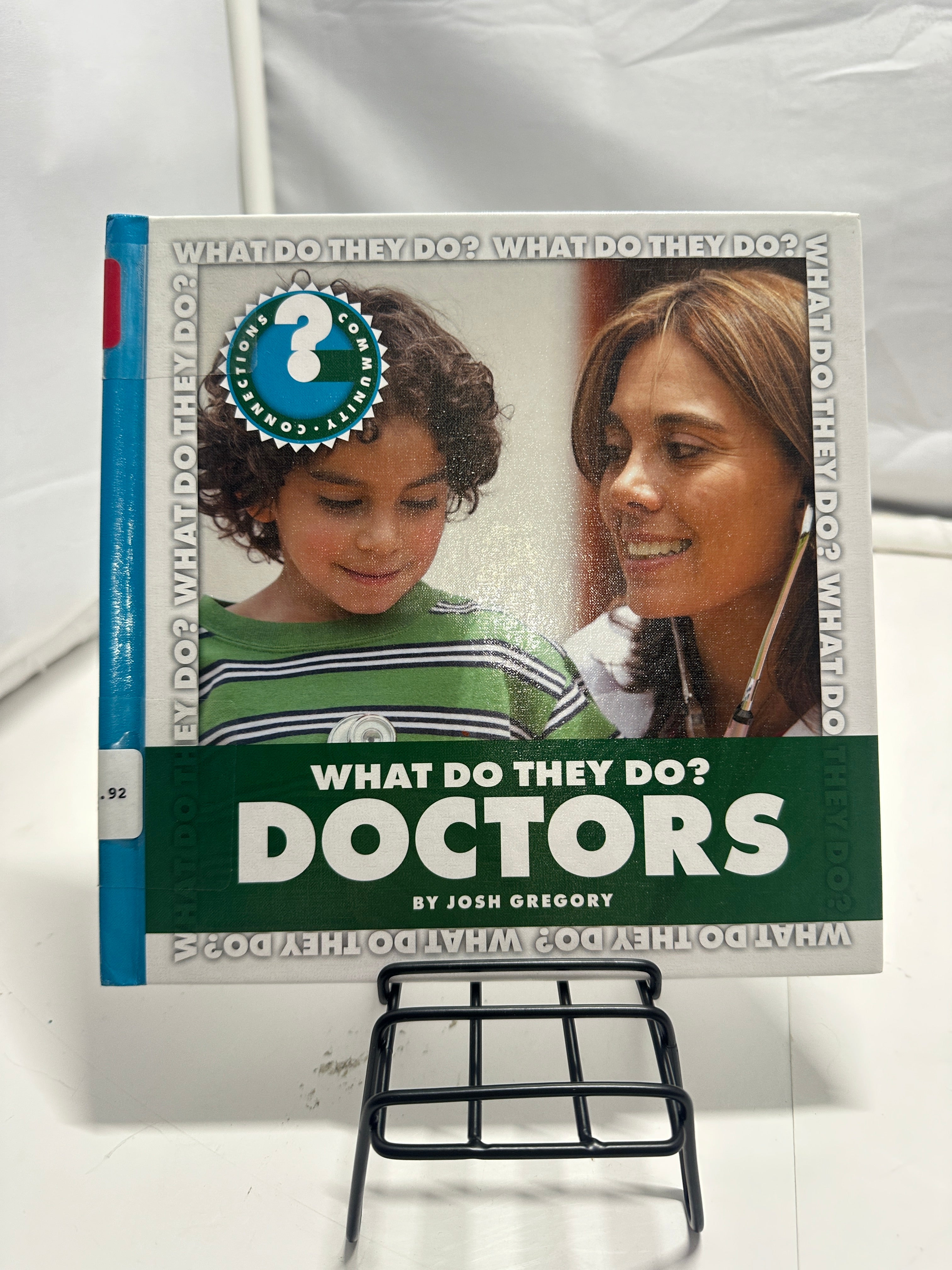 What do they do Doctors? by Josh Gregory Hardcover