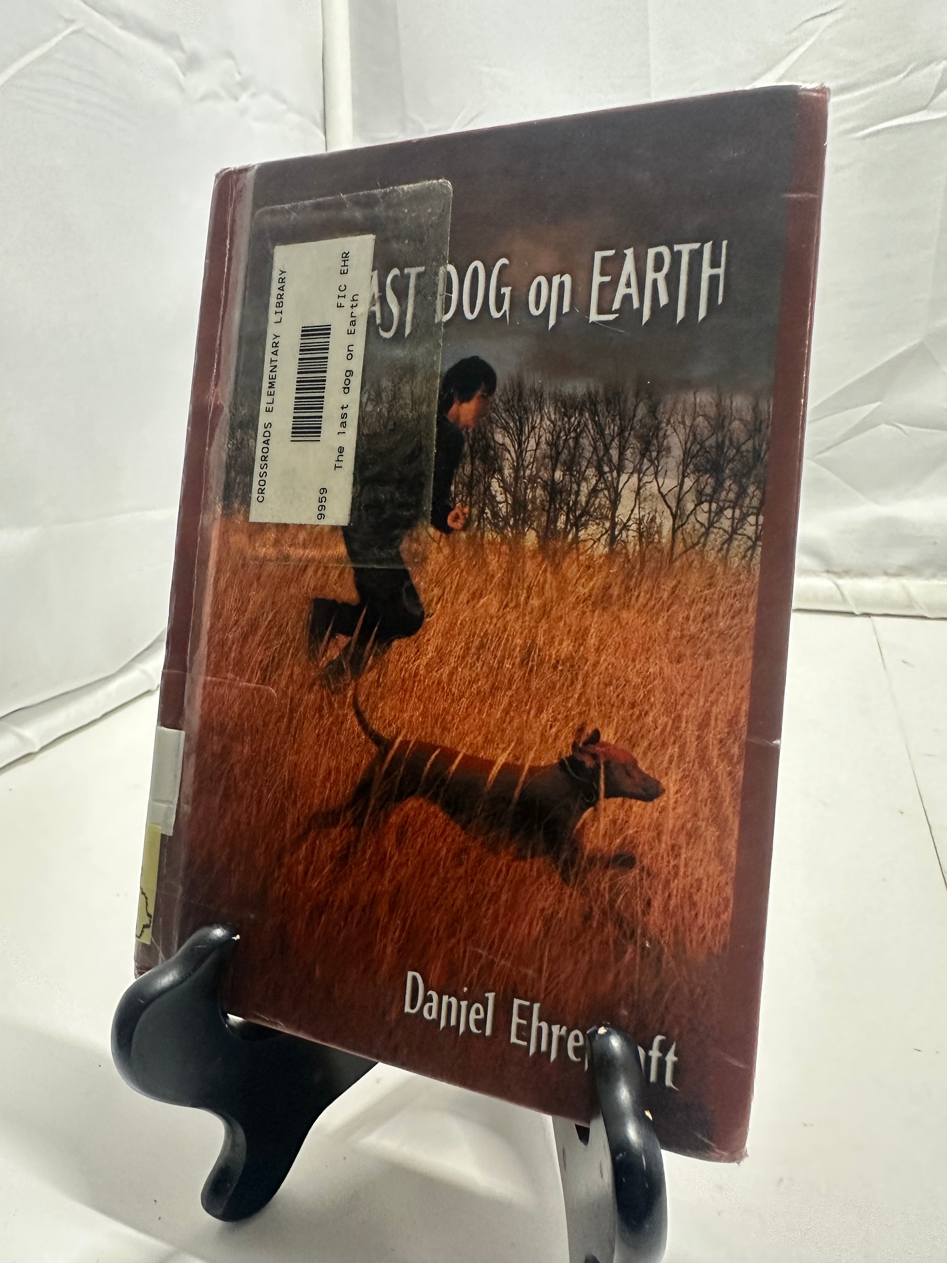 The Last Dog on Earth by Daniel Ehrenhaft Hardcover Children