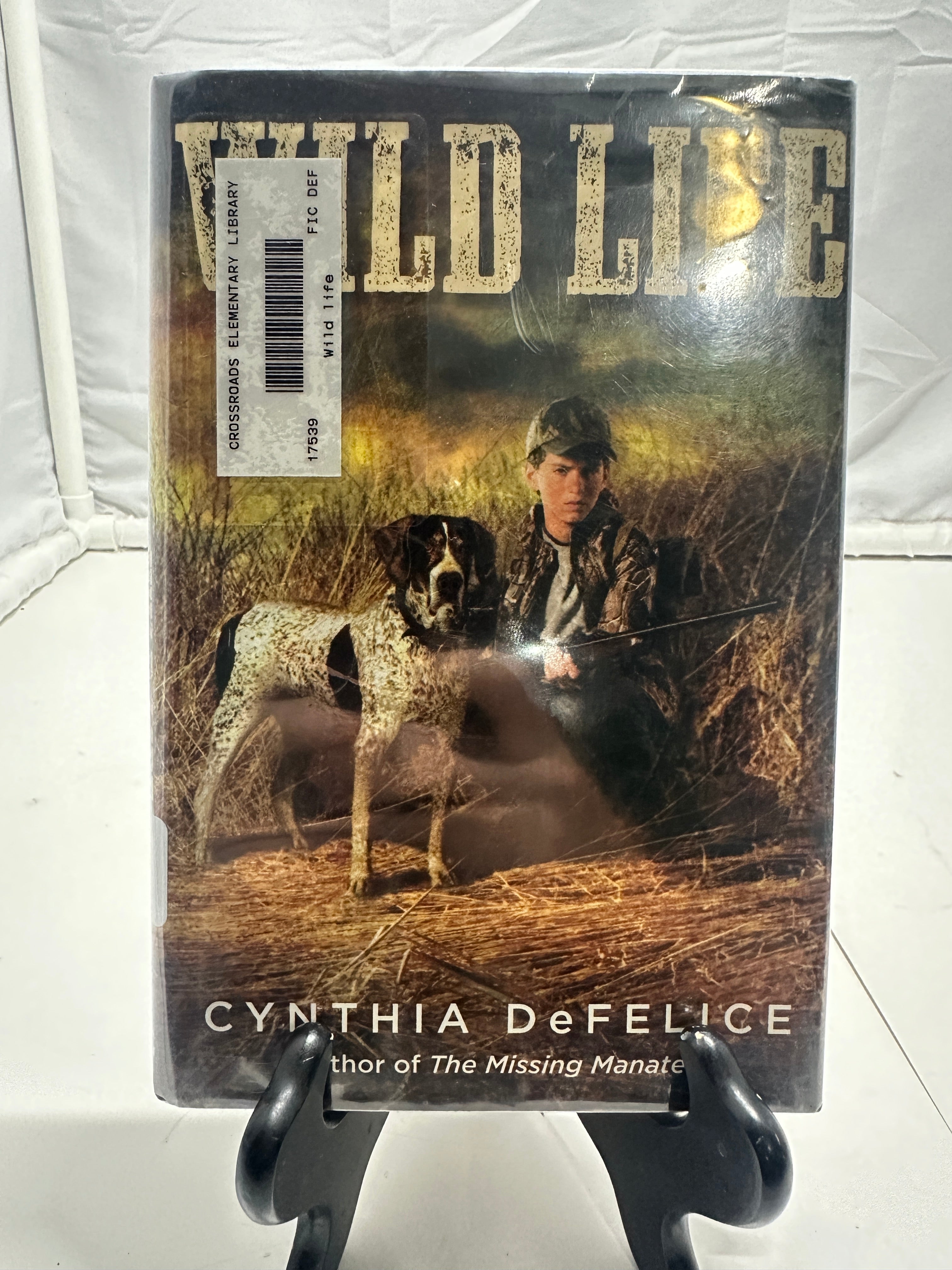 Wild Life by Cynthia Defelice Hardcover Children