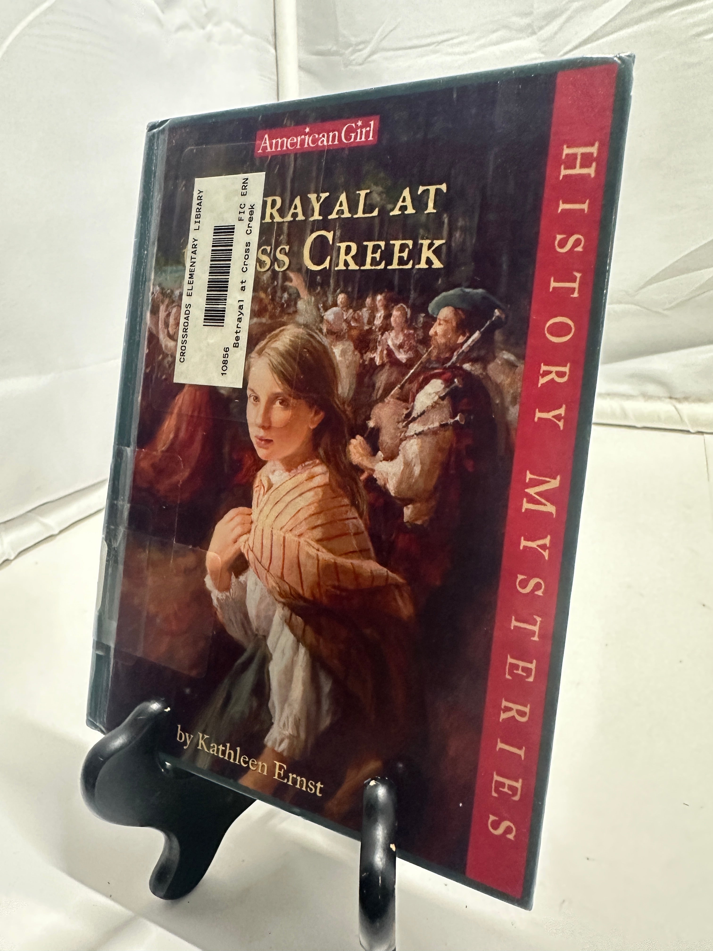 Betrayal At Cross Creek by Kathleen Ernst Hardcover Children