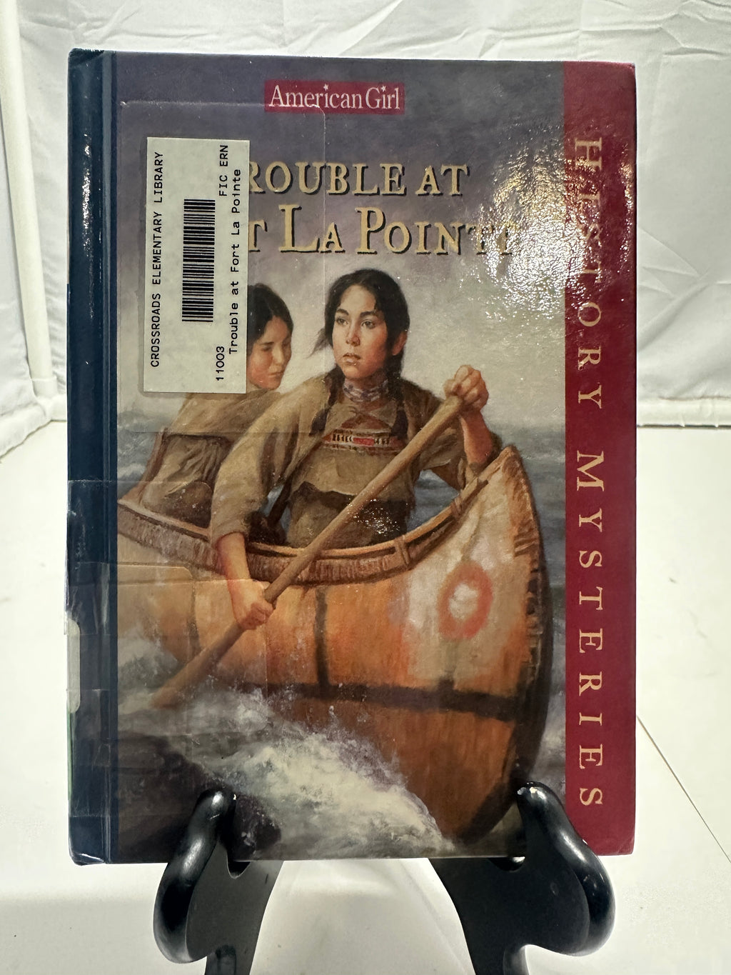 Trouble at Fort La Pointe by Kathleen Ernst Hardcover Children