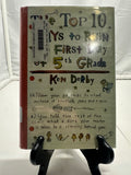 The Top 10 Ways to Ruin the First Day of 5th Grade by Kenneth Derby Hardcover Ch