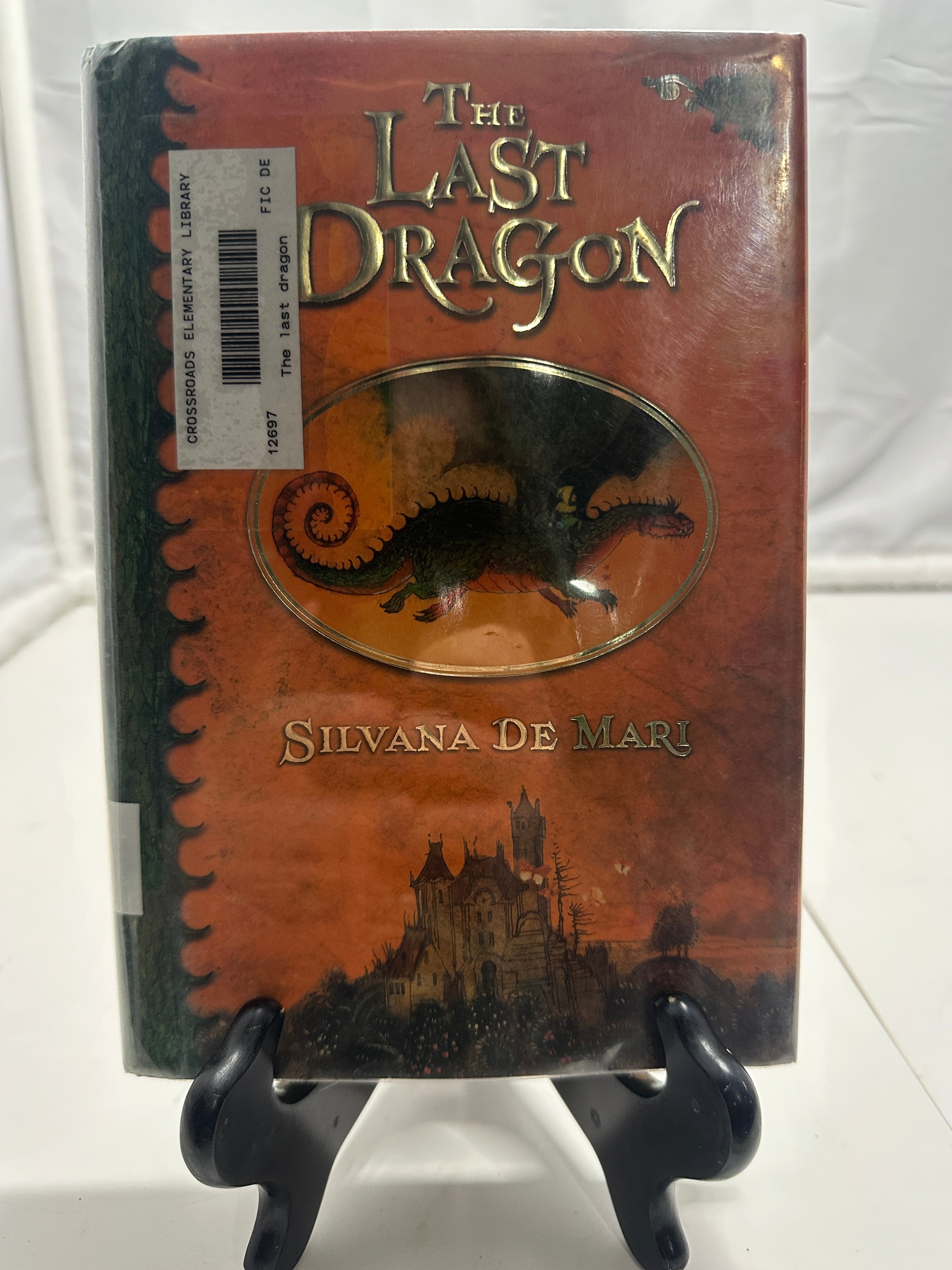 The Last Dragon by Silvana De Mari Hardcover Children