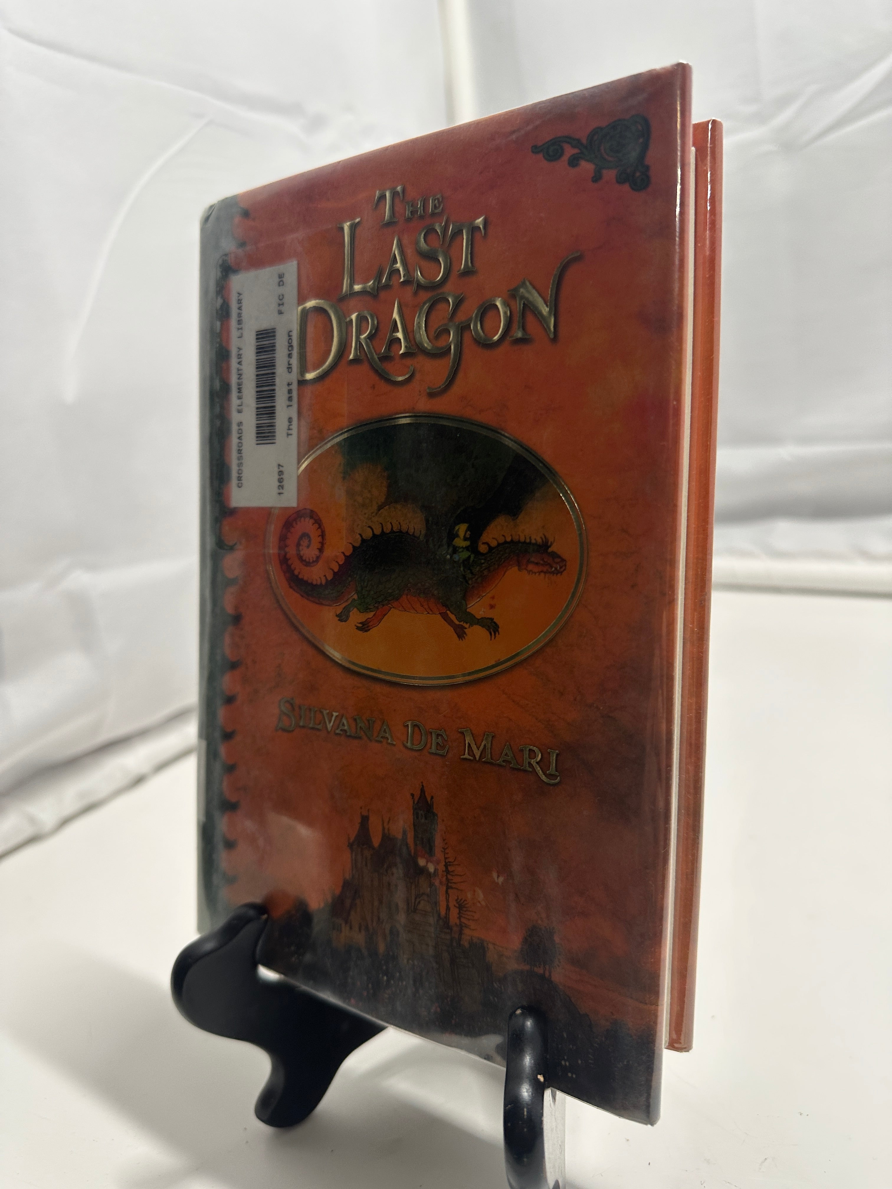 The Last Dragon by Silvana De Mari Hardcover Children
