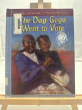 The Day Gogo Went to Vote by Elinor Batezat Sisulu Hardcover Children