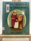 Nana Upstairs and Nana Downstairs by Tomie dePaola Hardcover Children
