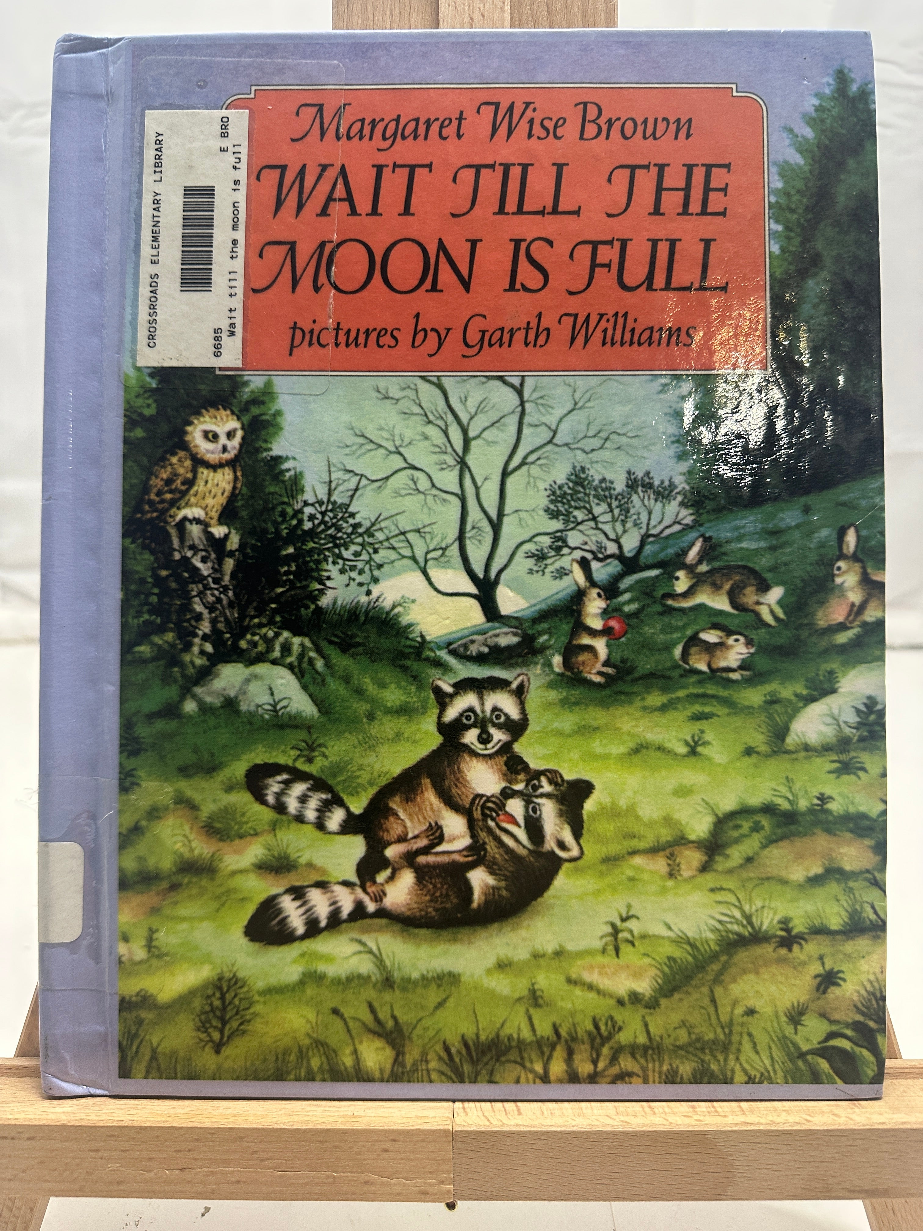Wait Till the Moon Is Full by Margaret Wise Brown Hardcover Children