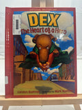 Dex The Heart of a Hero by Caralyn Buehner Hardcover Children