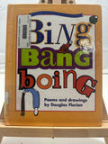 Bing Bang Boing by Douglas Florian Hardcover Children