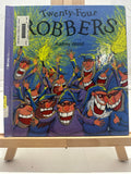Twenty-Four Robbers by Audrey Wood Hardcover Children