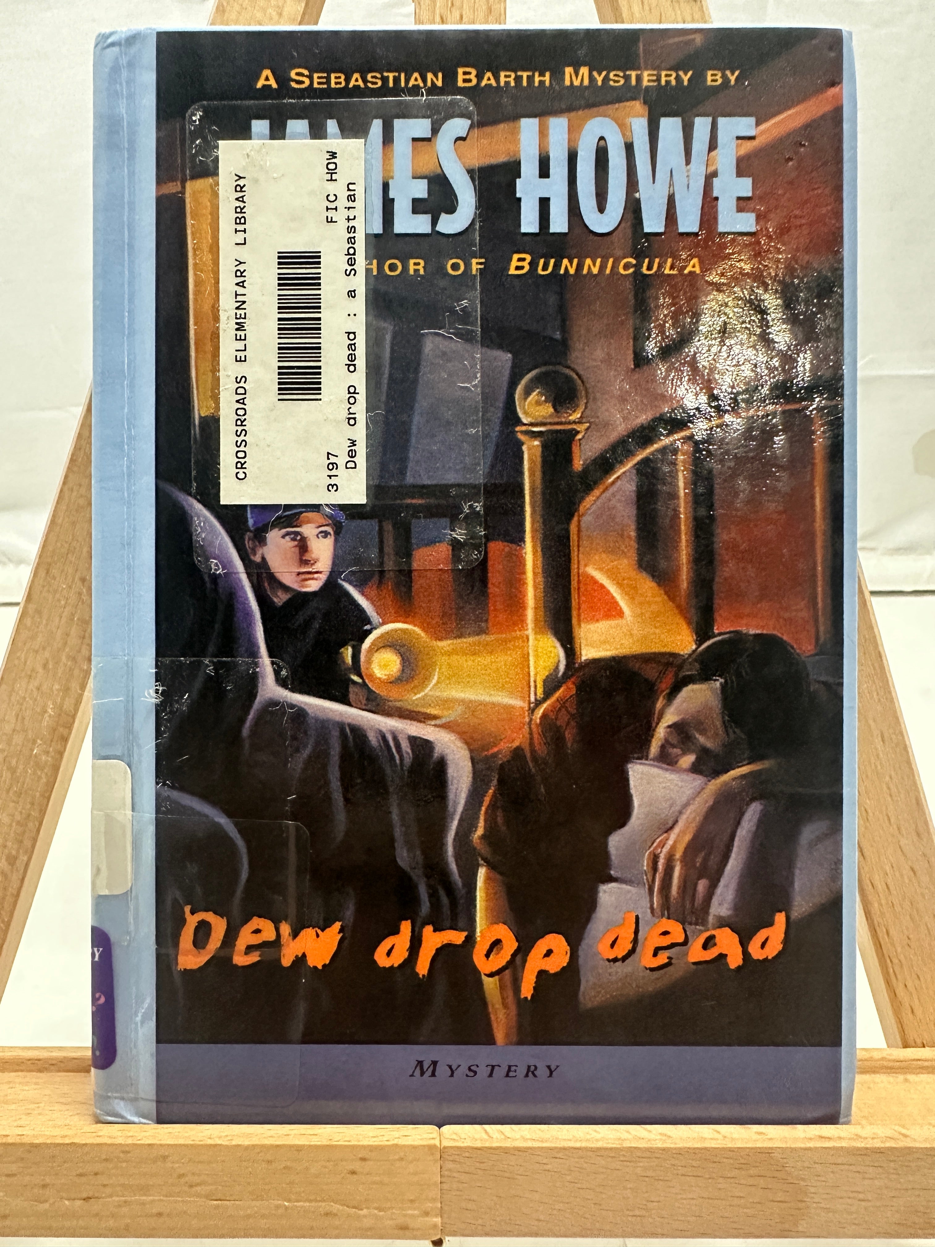 Dew Drop Dead by James Howe Hardcover Children