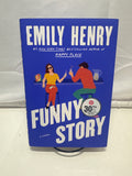 Funny Story – A Heartfelt Romantic Comedy by Emily Henry