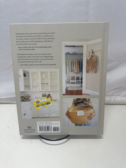 Minimalista – Your Step-by-Step Guide to a Better Home, Wardrobe, and Life by Shira Gill