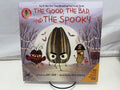 The Good, the Bad, and the Spooky by Jory John & Pete Oswald