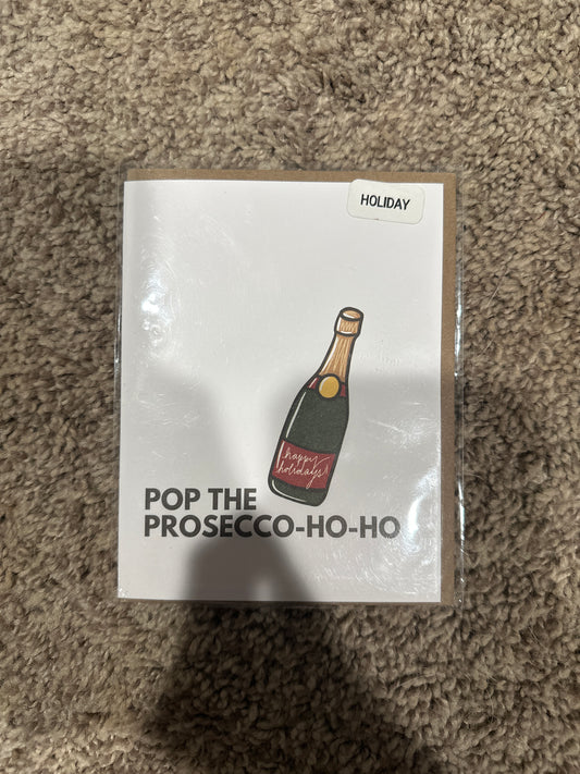 Pop the Prosecco-HO-HO Card