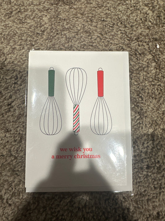 We Wisk you a Merry Christmas Card