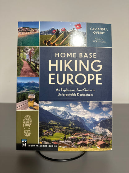 Home Base Hiking Europe: An Explore-on-Foot Guide to Unforgettable Destinations (Paperback)