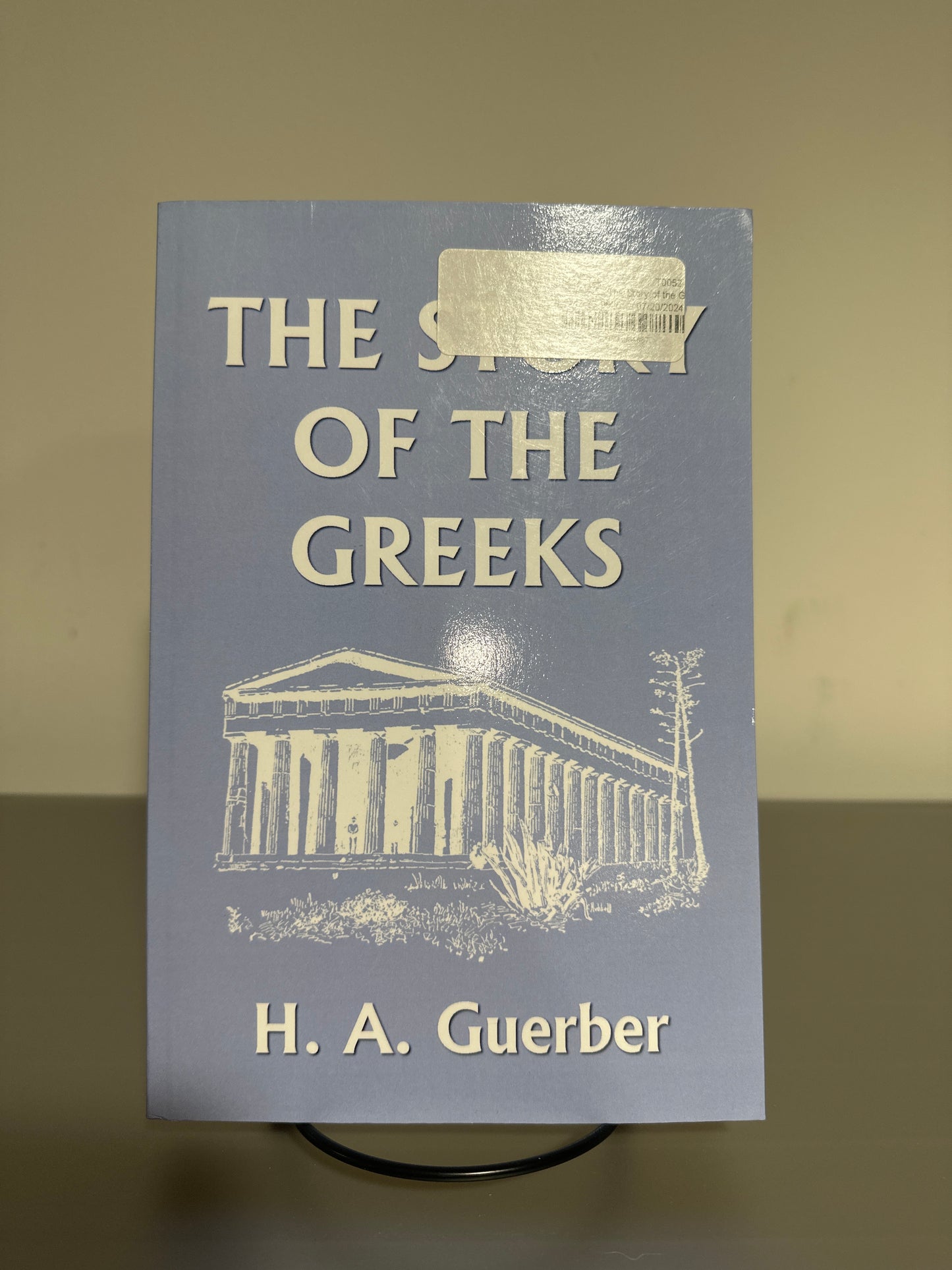 The Story of the Greeks [Yesterday's Classics] (Paperback)