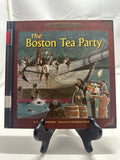 The Boston Tea Party by Lori Mortensen Hardcover