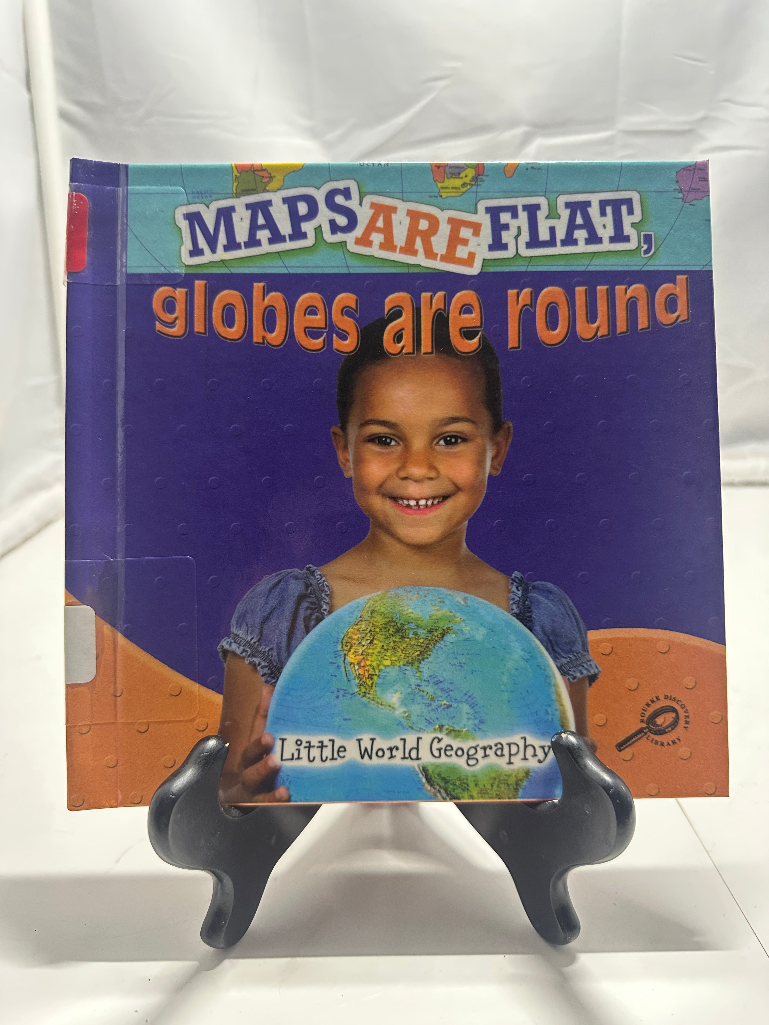 Maps Are Flat, Globes Are Round by Meg Greve Hardcover Children