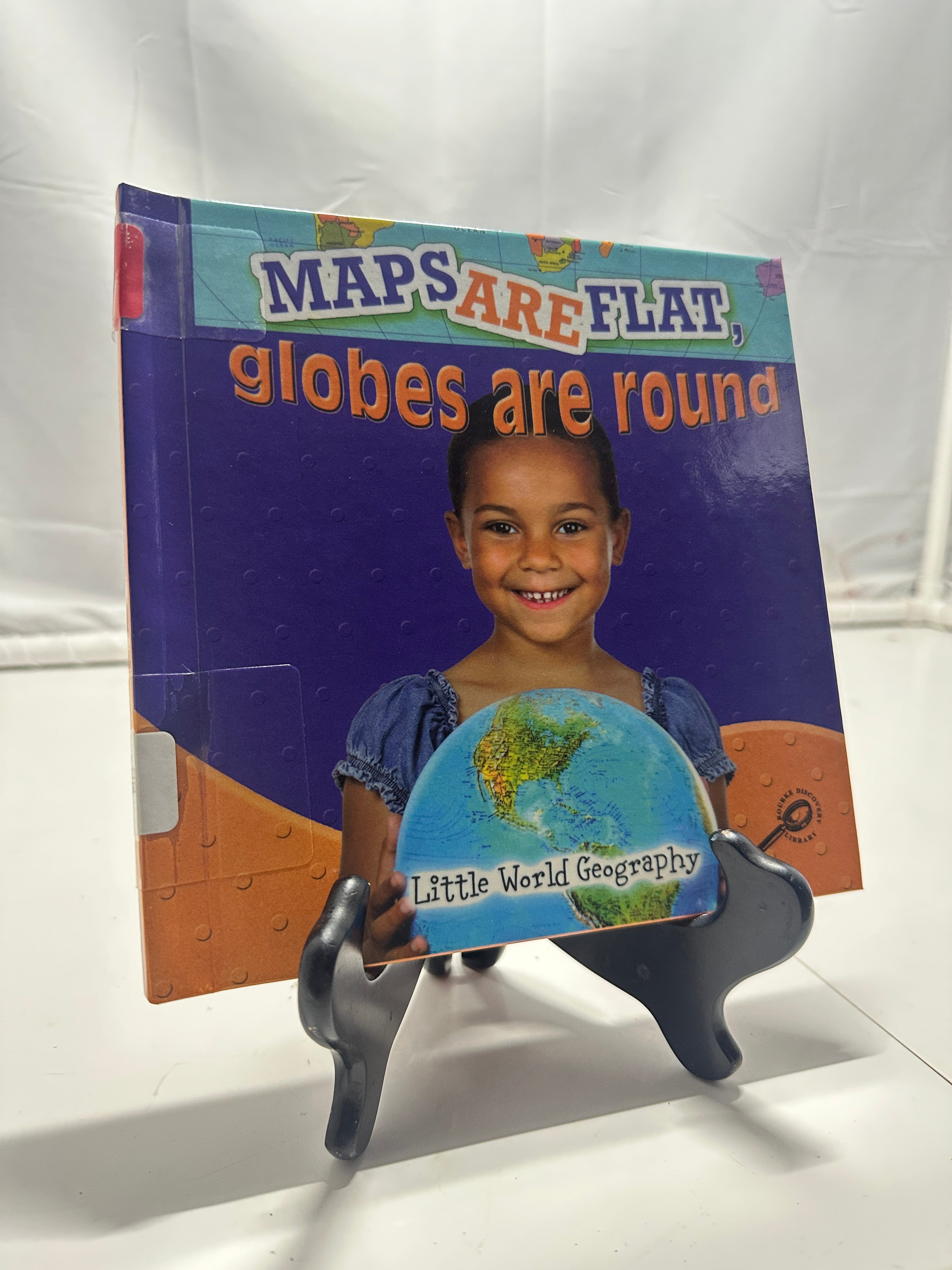 Maps Are Flat, Globes Are Round by Meg Greve Hardcover Children