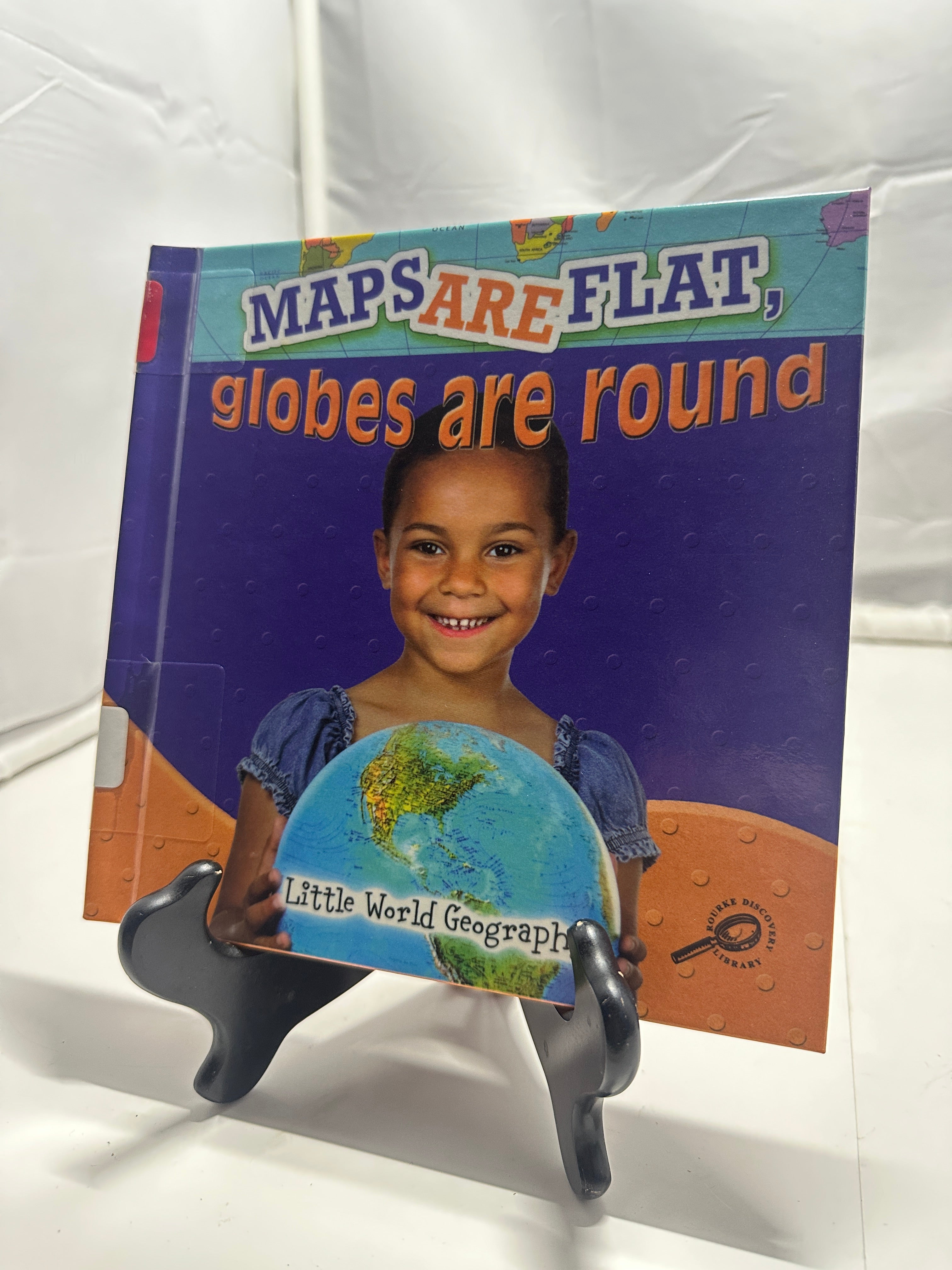 Maps Are Flat, Globes Are Round by Meg Greve Hardcover Children