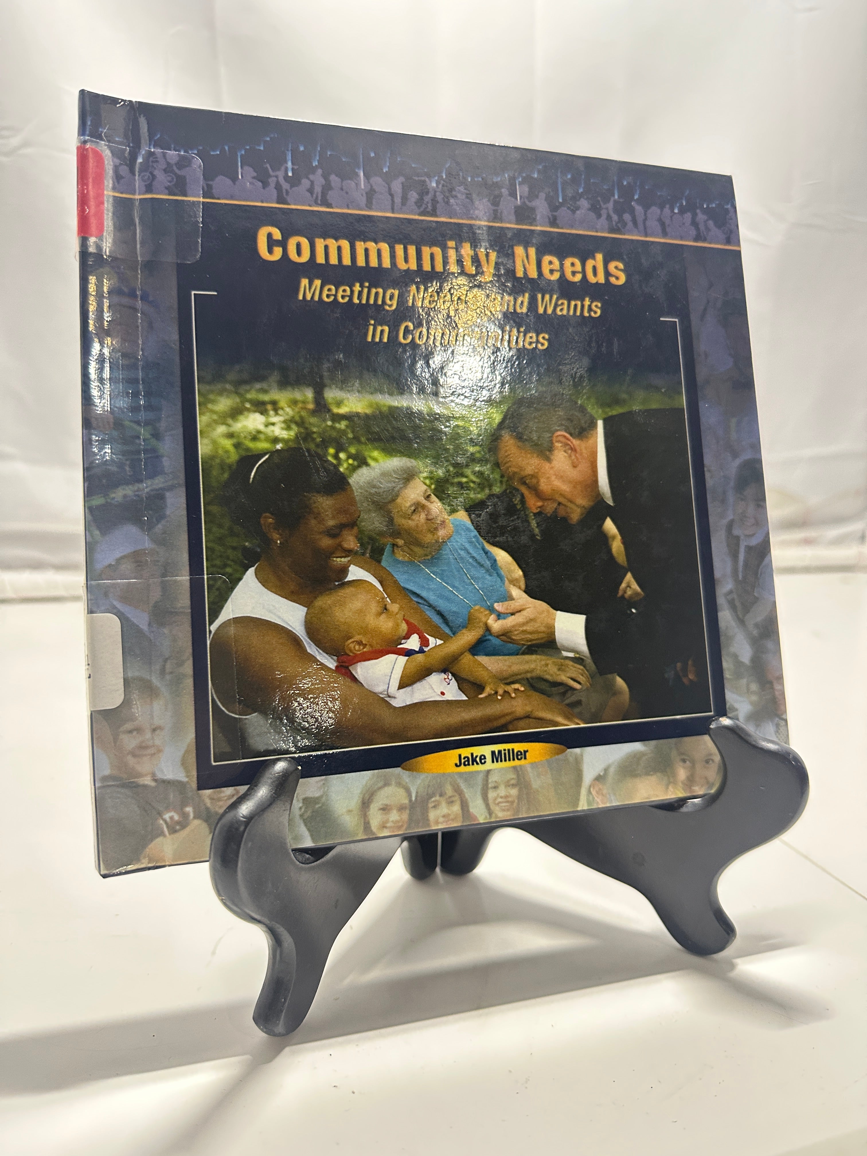 Community Needs by Jake Miller Hardcover Children