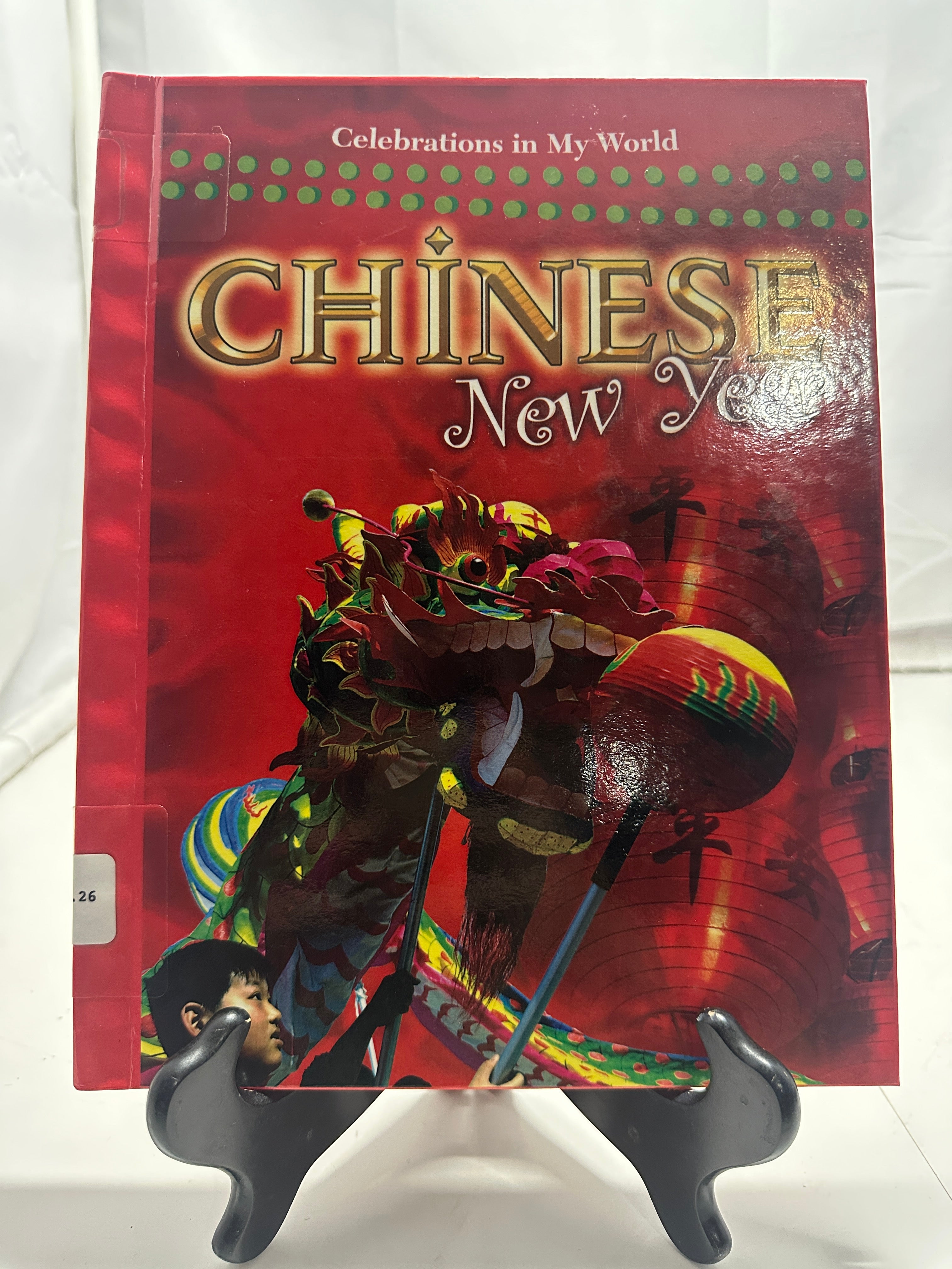 Chinese New Year by Carrie Gleason Hardcover Children