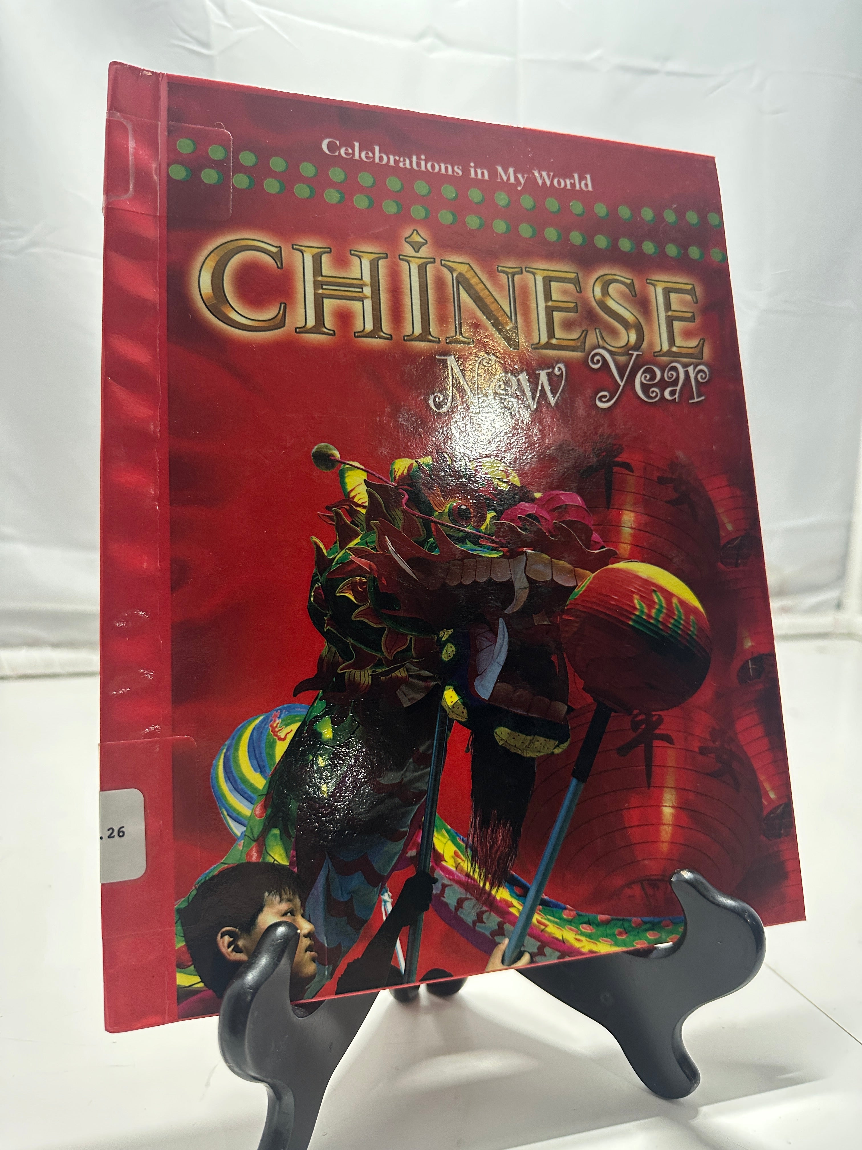 Chinese New Year by Carrie Gleason Hardcover Children