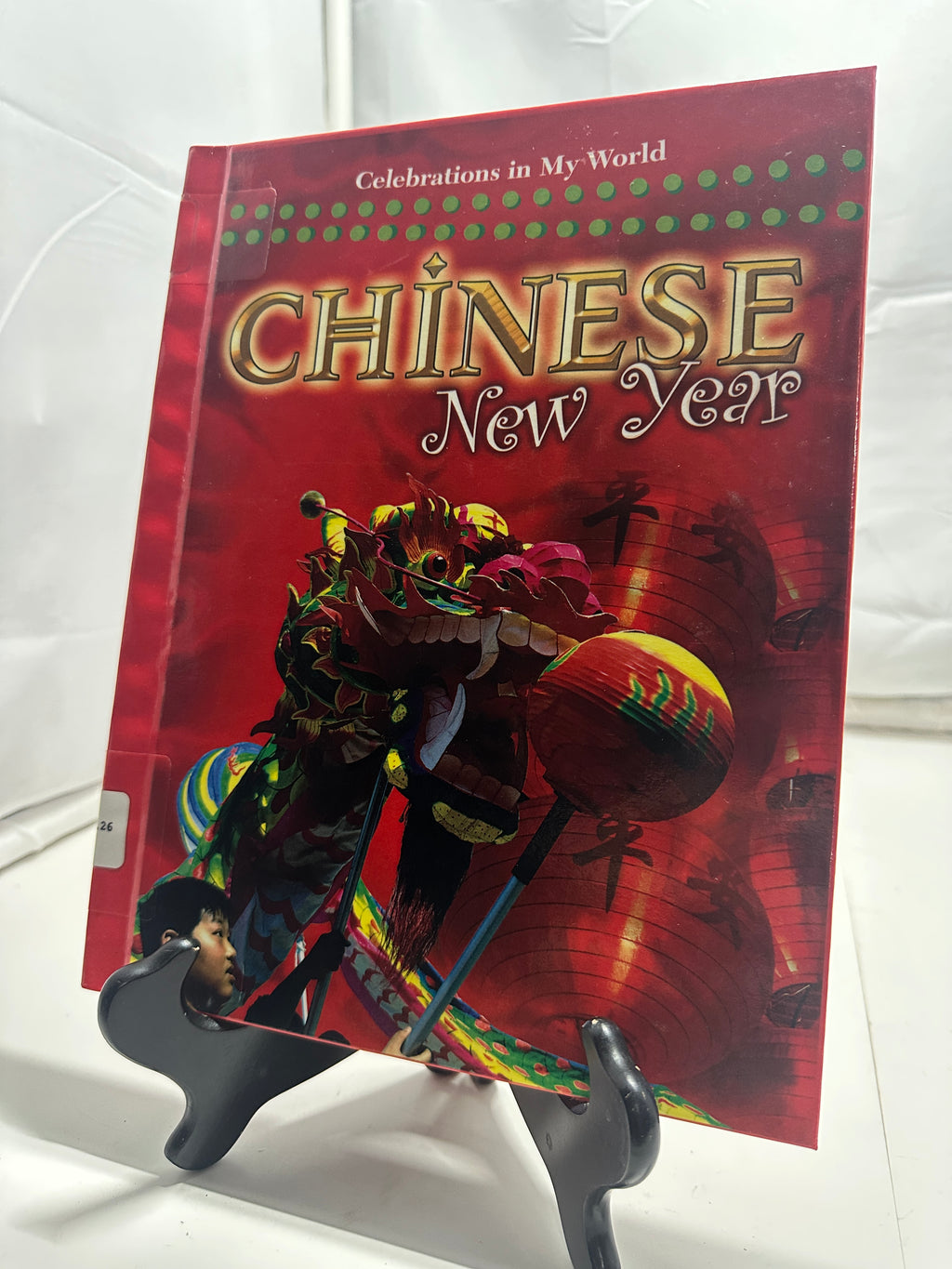 Chinese New Year by Carrie Gleason Hardcover Children