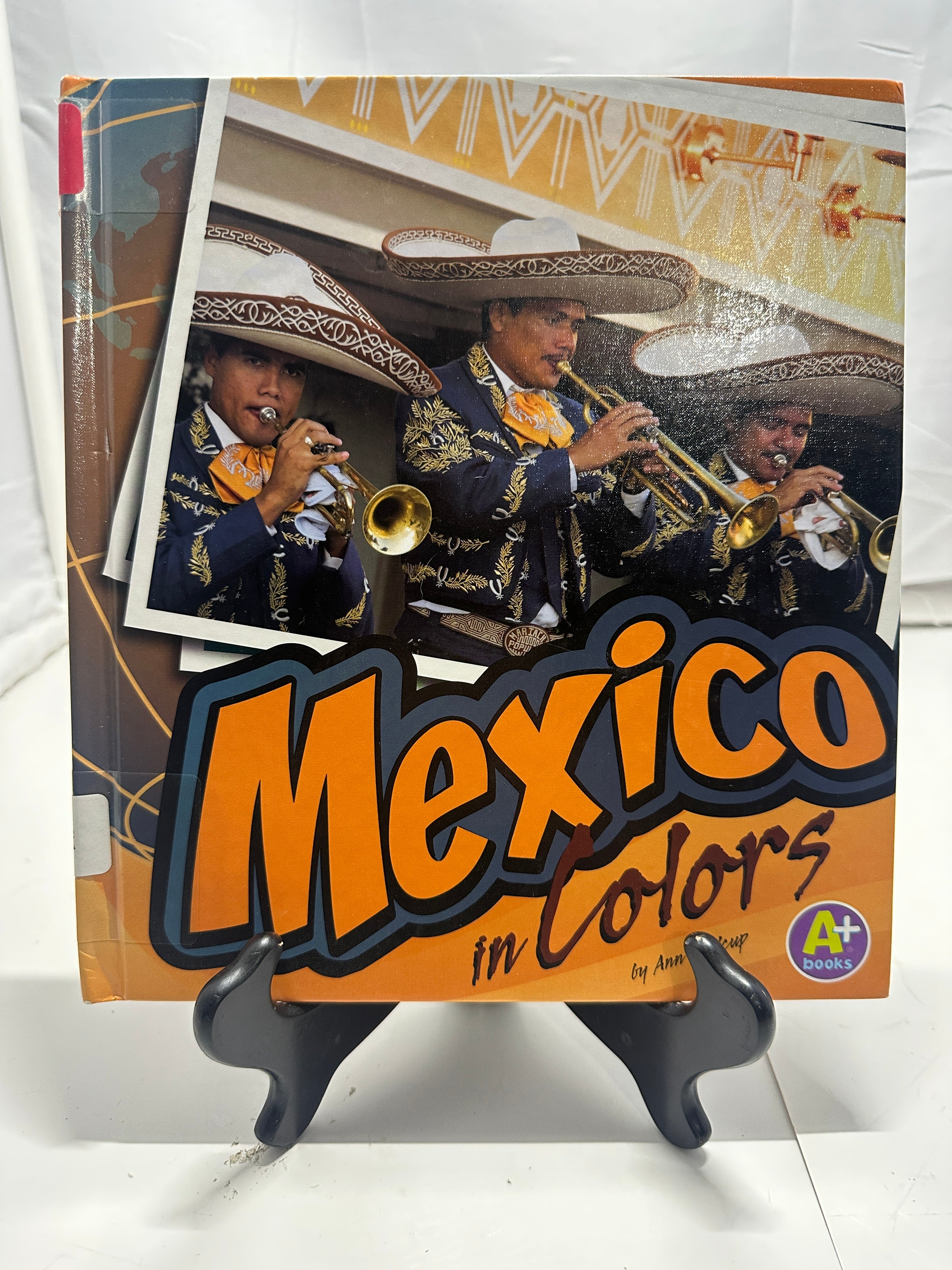 Mexico in Colors by Ann Stalcup Hardcover Children
