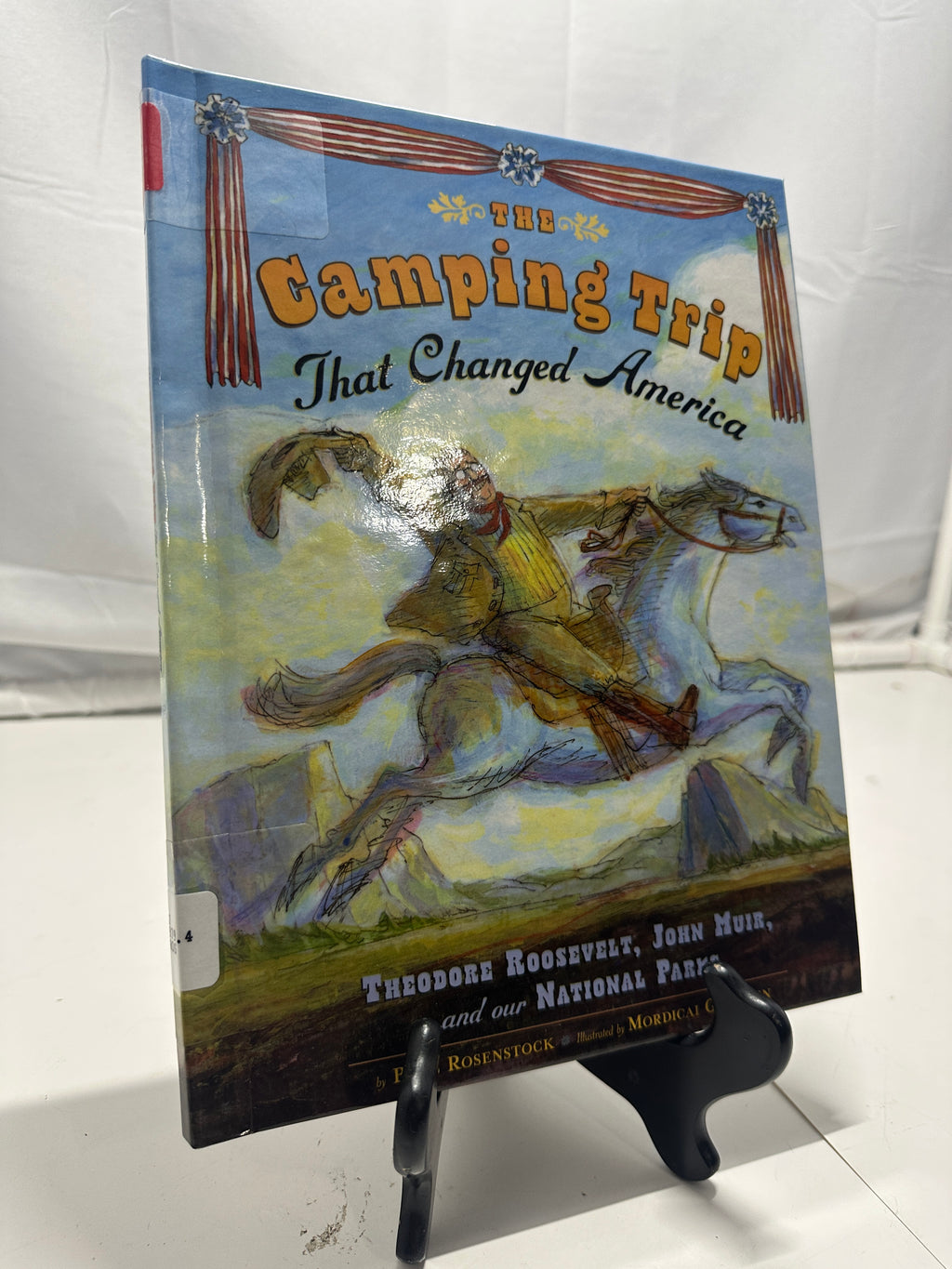 The Camping Trip that Changed America by Barb Rosenstock Hardcover