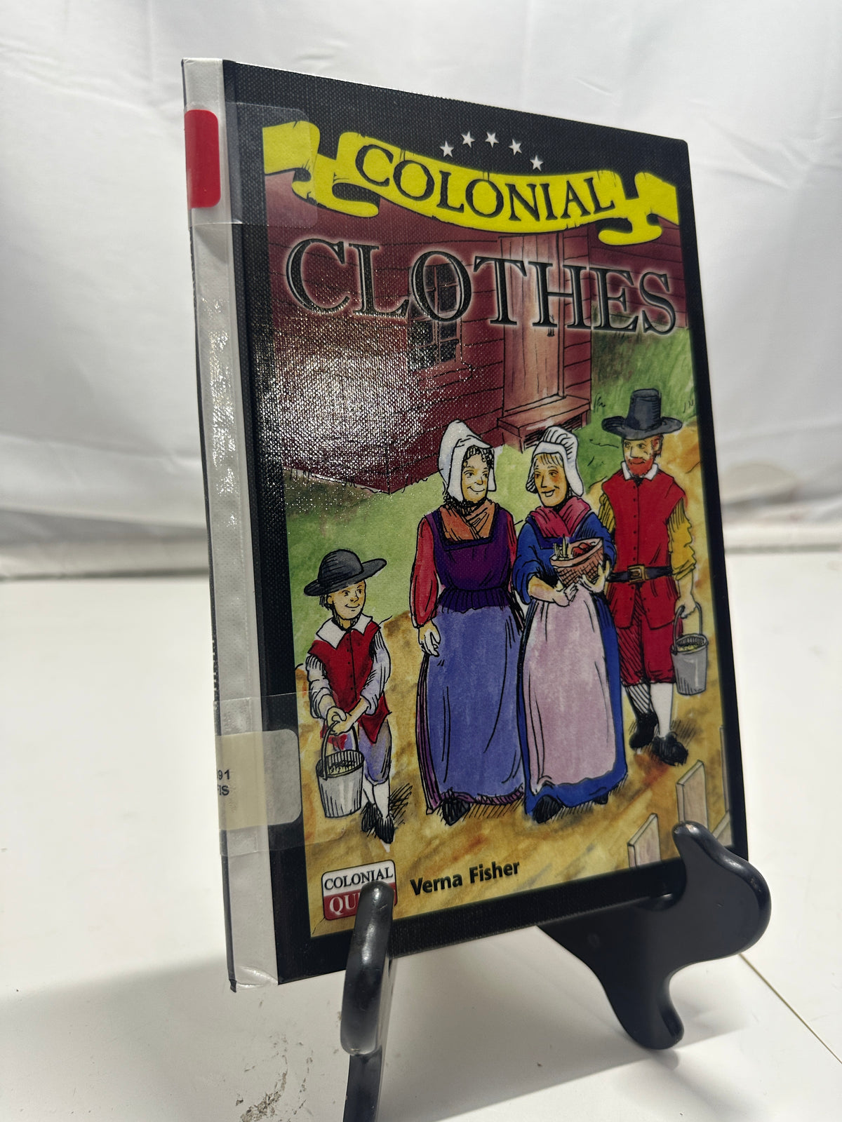 Colonial Clothes by Verna Fisher Hardcover