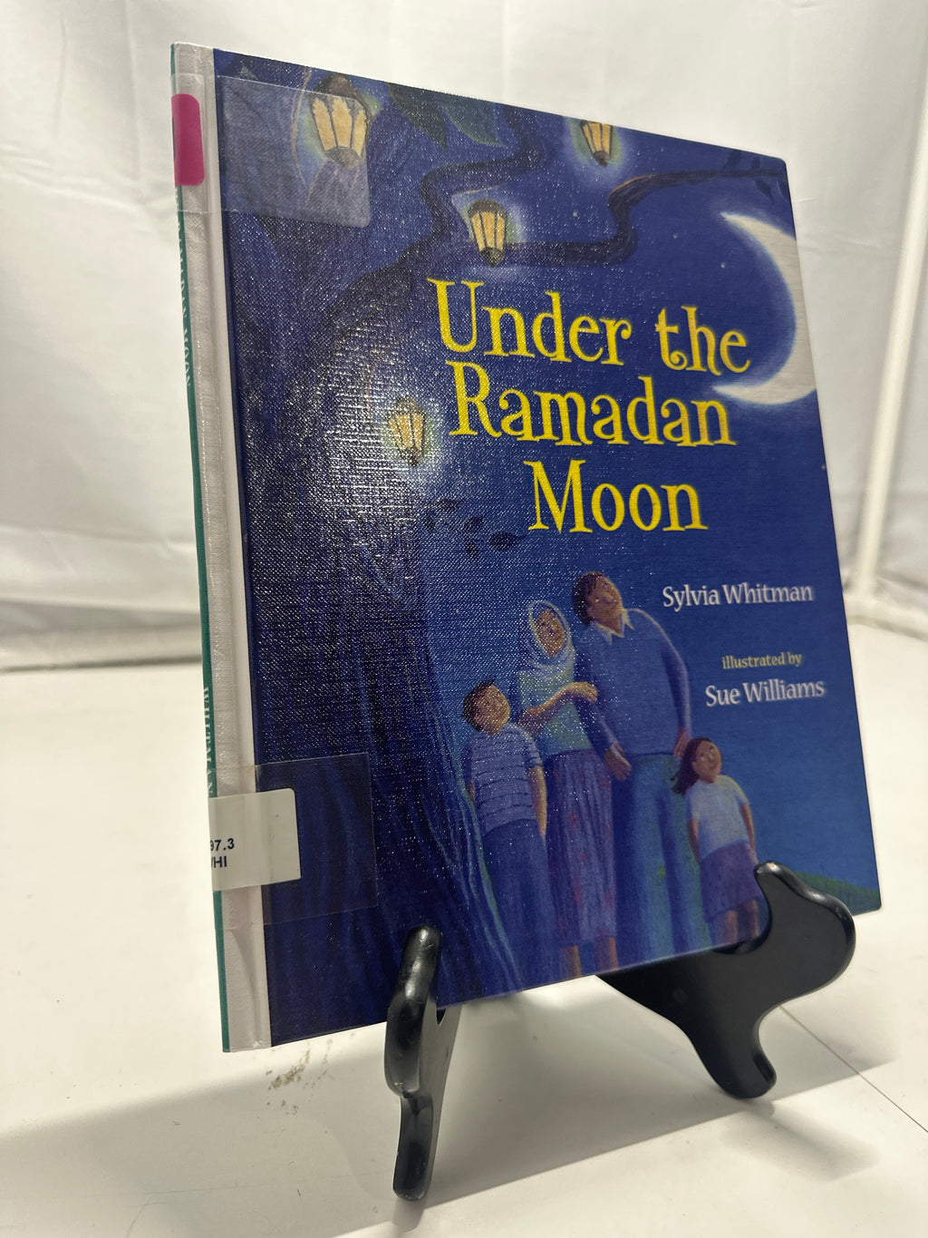 Under the Ramadan Moon by Sylvia Whitman Hardcover
