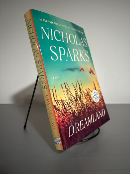 Dreamland (Large Print Edition) by Nicholas Sparks