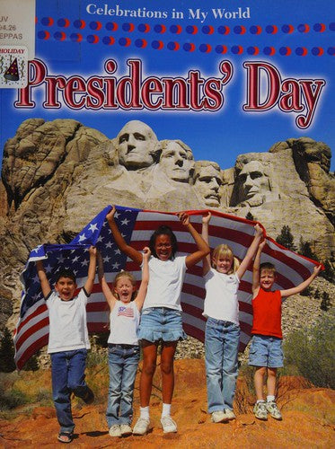 Presidents' Day by Lynn Peppas Hardcover Children's Book