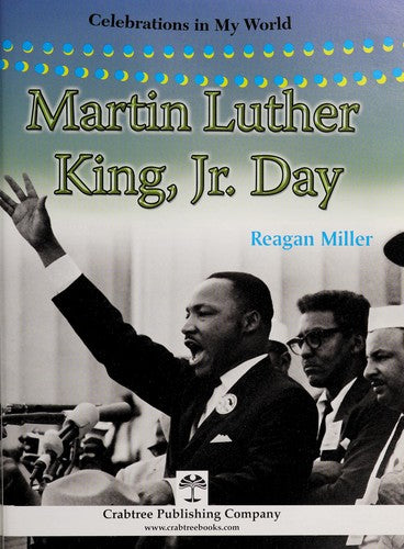 Martin Luther King, Jr. Day by Reagan Miller Hardcover Children's Book