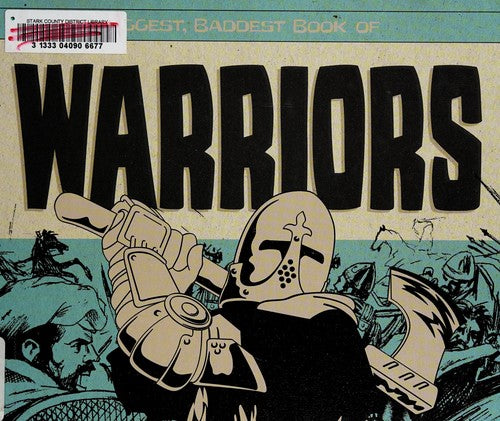 Biggest, baddest book of warriors by Anders Hanson Hardcover