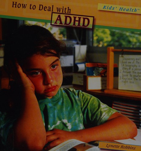How to deal with ADHD by Lynette Robbins Hardcover Children's Book