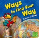 Ways to Find Your Way by Kay Jackson Hardcover
