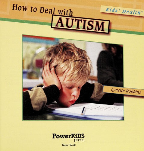 How to deal with autism by Lynette Robbins Hardcover Children's Book