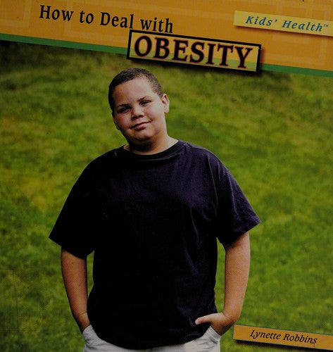 How to deal with obesity by Lynette Robbins Hardcover Children's Book
