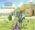 The Cemetery Keepers of Gettysburg by Linda Oatman High Hardcover