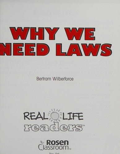 Why we need laws by Bertram Wilberforce Hardcover Children's Book