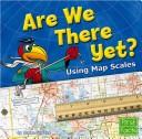 Are We There Yet? by Doreen Gonzales Hardcover